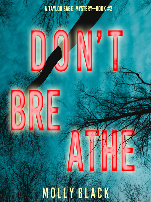 Title details for Don't Breathe by Molly Black - Available